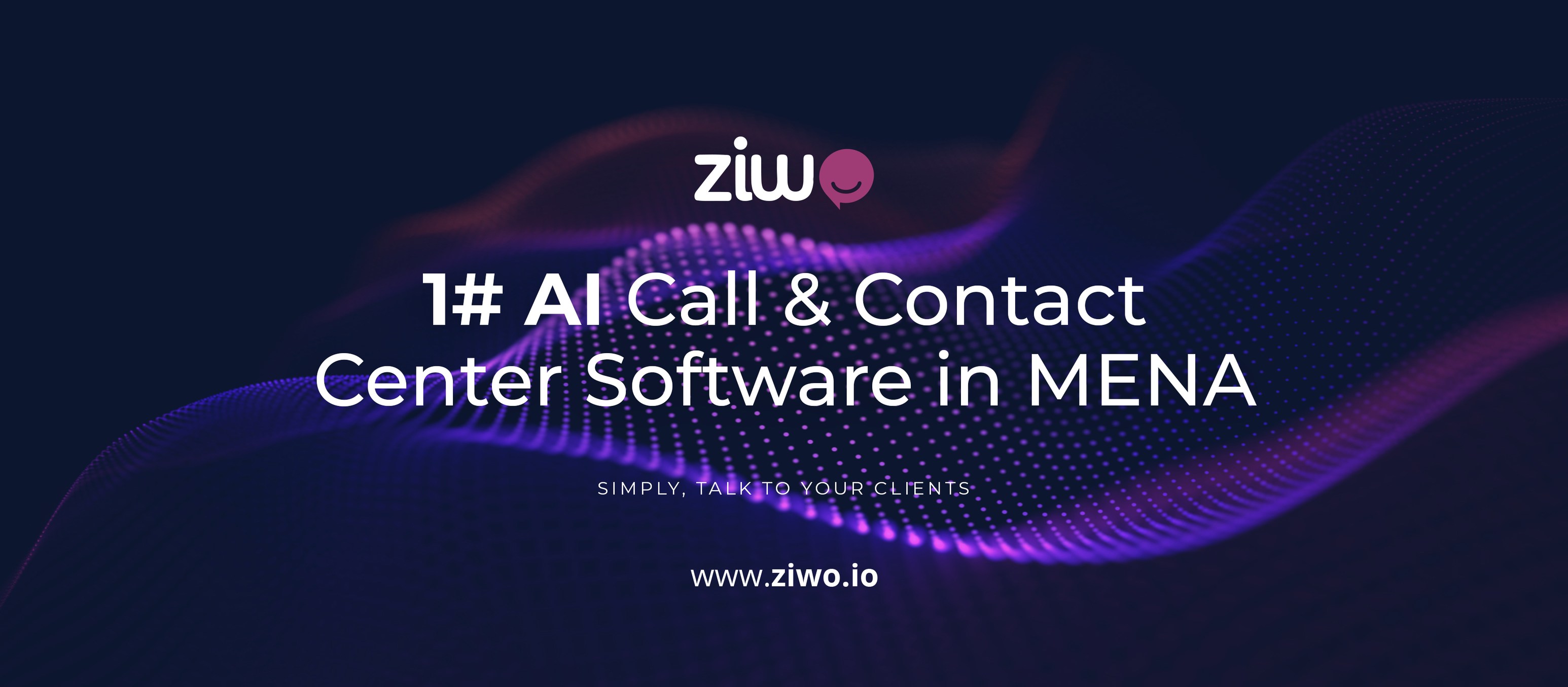 Ziwo banner highlighting leading AI call and contact center software in MENA.